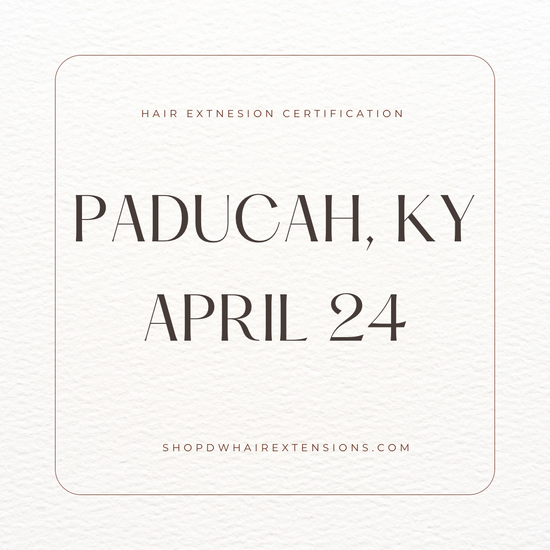 PADUCAH, KY | APRIL 24 | INTRO INTO HANDTIED EXTENSIONS